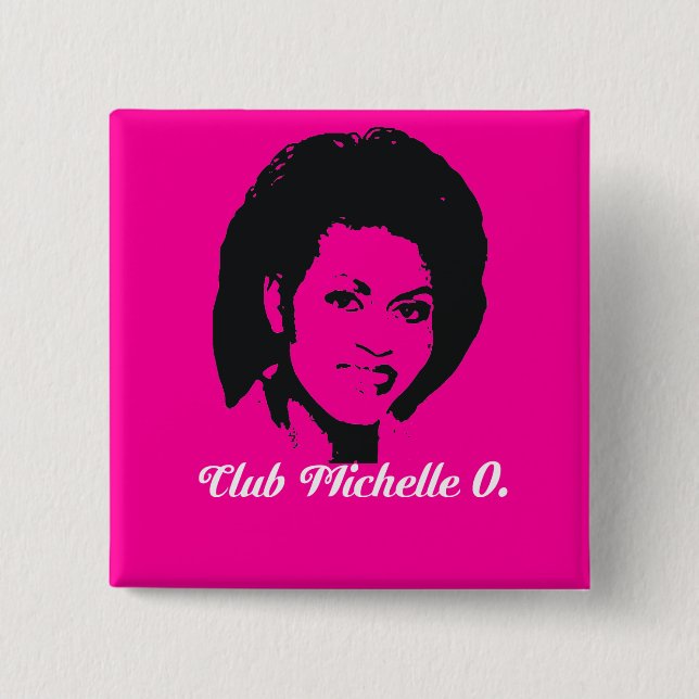 Club Michelle O. Button, Hot Pink 2 Inch Square Button (Front)