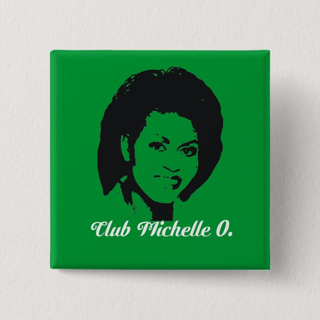 Club Michelle O. Button, Kelly Green 2 Inch Square Button (Front)