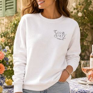 Club Sixty Sweatshirt Anniversaire Vintage