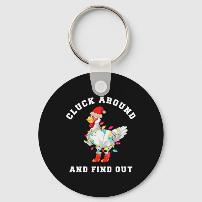 Cluck Around And Find Out Fun Christmas Chicken  Keychain (Front)