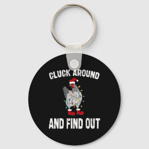 Cluck Around And Find Out Humor Chicken Lovers-chr Keychain
