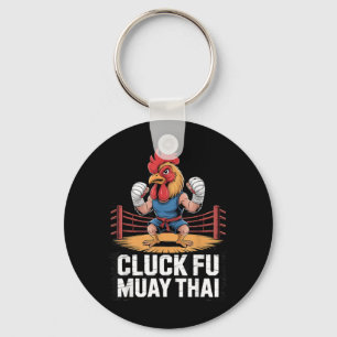 Cluck Fu Muay Thai Fighters and Boxers Fans Keychain