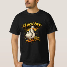 Cluck Off Funny Duck Men's T-Shirt
