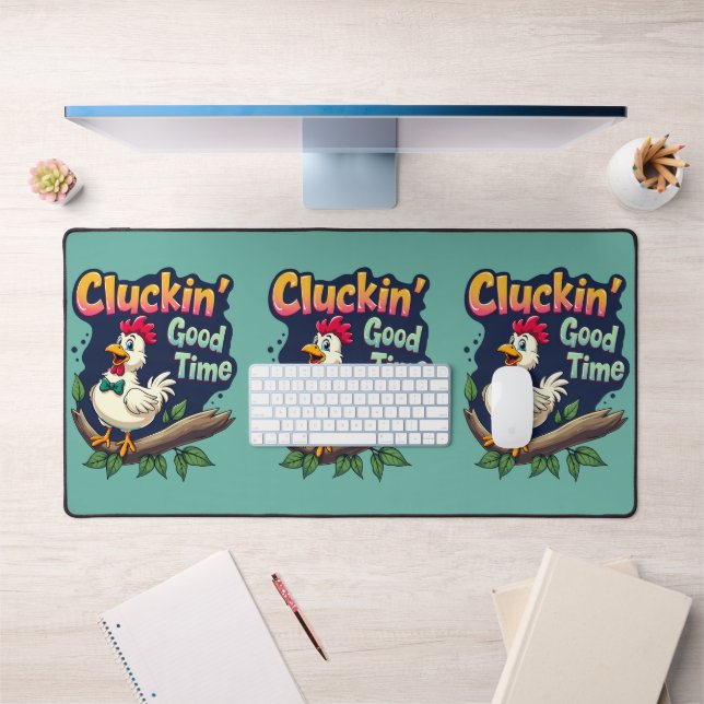 Cluckin' Good Time Funny Chicken Illustration Desk Mat (Office 1)
