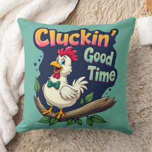 Cluckin' Good Time Funny Chicken Illustration Throw Pillow