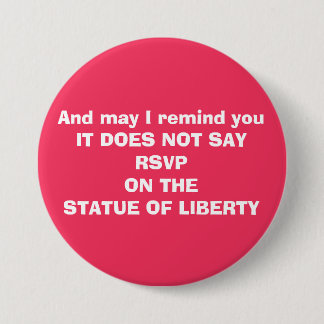 Clueless Against Immigration Ban 3 Inch Round Button