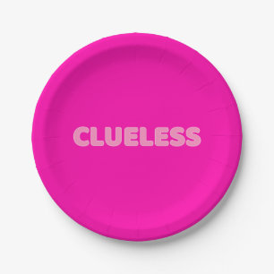 Clueless I Paper Plate