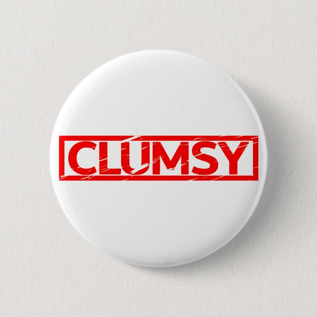 Clumsy Stamp 2 Inch Round Button (Front)