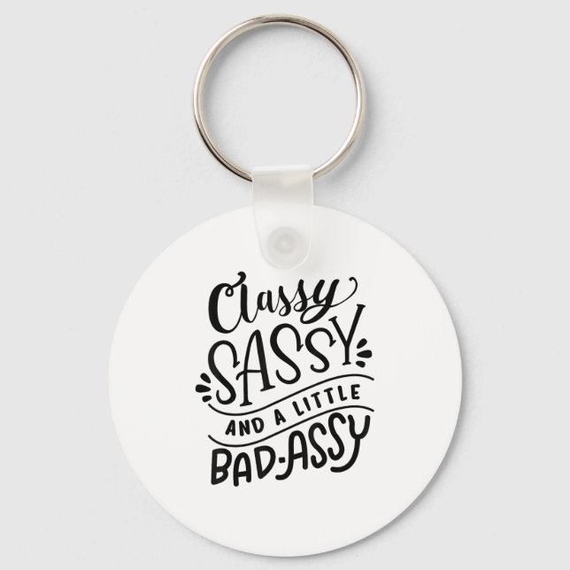 Cly Sy And A Little Bad-y Motivational Gift  Keychain (Front)