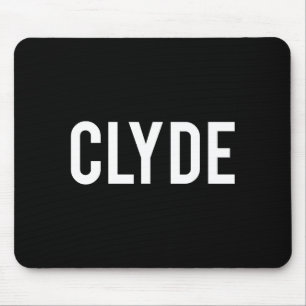 Clyde - Cool New Funny Name Fan Gift Tee  Mouse Pad