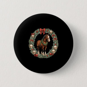 Clydesdale Christmas Horses &amp; A X-mas Wreath  2 Inch Round Button
