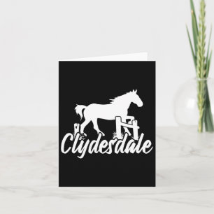 Clydesdale Draught Horse Pun Horseback Riding  Card