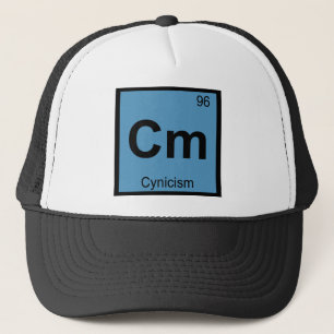 Cm - Cynicism Philosophy Chemistry Symbol Trucker Hat