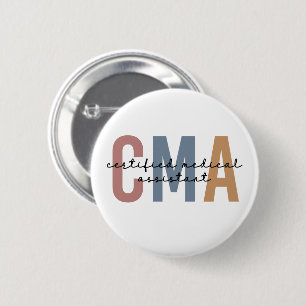 CMA Certified Medical Assistant 2 Inch Round Button