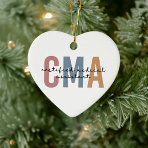 CMA Certified Medical Assistant Ceramic Ornament