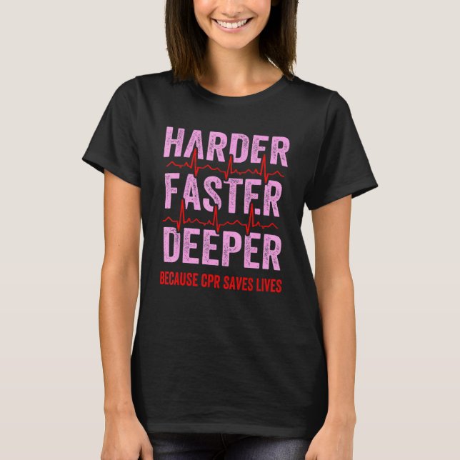 CMA Certified Medical Assistant Harder CPR Assisti T-Shirt (Front)