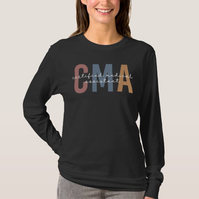 CMA Certified Medical Assistant T-Shirt (Front)
