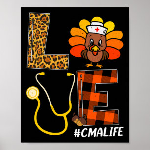 Cma Nurse Turkey Thanksgiving Day Love Nurse Life  Poster