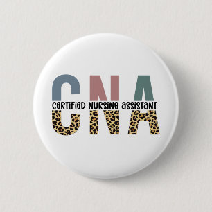 CNA Certified Nursing Assistant Cheetah Print 2 Inch Round Button