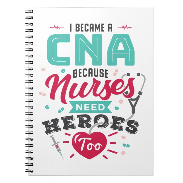 CNA Certified Nursing Assistant Heroes Notebook (Front)