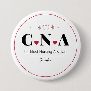 CNA Certified Nursing Assistant Personalized 3 Inch Round Button