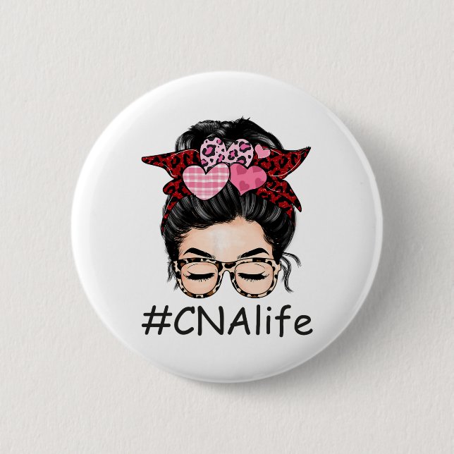 Cna Certified Nursing Istant Valentine Day Cute Me 2 Inch Round Button (Front)