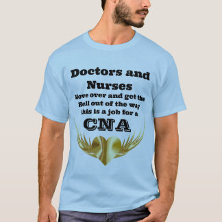 CNA fun T-Shirt