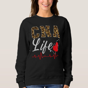 CNA Life Certified Nursing Assistant Medical Worke Sweatshirt