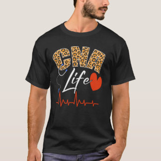 CNA Life Certified Nursing Assistant Medical Worke T-Shirt