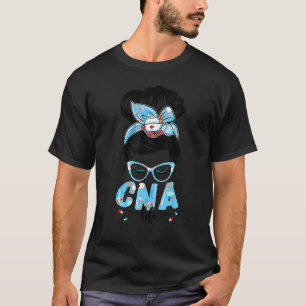 Cna Life Messy Bun Women Glasses Cna T-Shirt