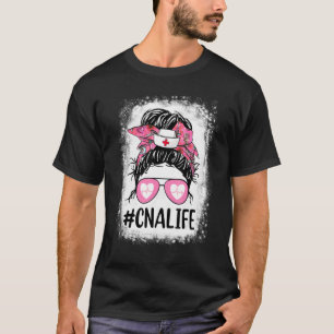 Cna Nurse Life Bleached  Pink Leopard Messy Bun Wo T-Shirt