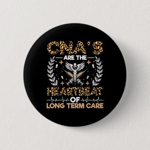 Cna’s Are The Heartbeat - Certified Nurse Nursing 2 Inch Round Button