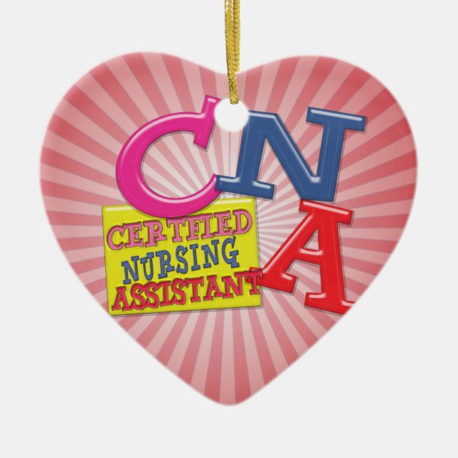 CNA WHIMSICAL LETTERS  CERTIFIED NURSING ASSISTANT CERAMIC ORNAMENT (Front)