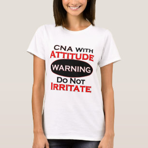 CNA With Attitude T-Shirt