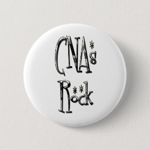 CNAs Rock 2 Inch Round Button