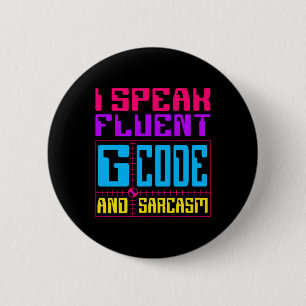 Cnc Machinist Fluent G-code Sticker  2 Inch Round Button