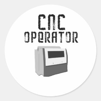 CNC Operator Machinist Classic Round Sticker