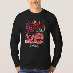 Cns Nurse Life Love Heart Stethoscope Rn Nurse Mom T-Shirt