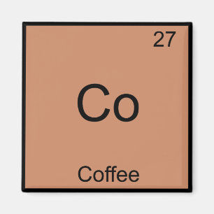 Co - Coffee Chemistry Element Symbol Funny Magnet