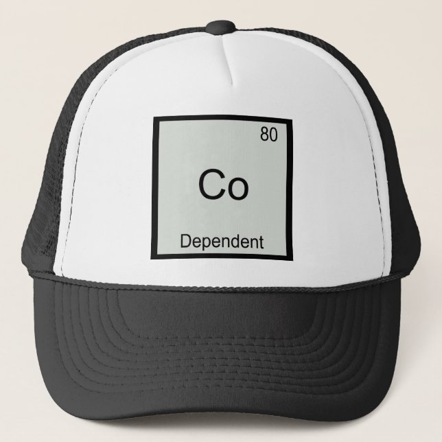 Co - Dependent Funny Chemistry Element Symbol Tee Trucker Hat (Front)