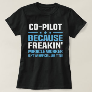 Co-Pilot T-Shirt