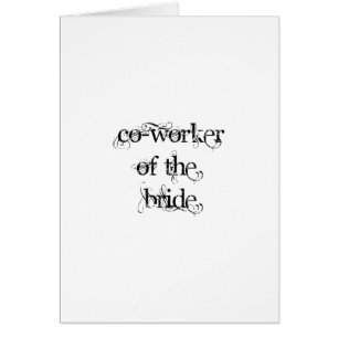 Co-Worker of the Bride