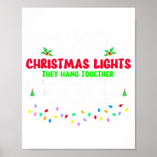 Co-workers Are Like Christmas Lights They All Hang Poster