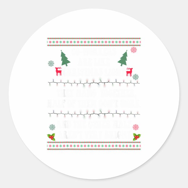 Co-workers Are Like Christmas Lights They Hang Tog Classic Round Sticker (Front)