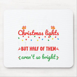Co-workers Are Like Christmas Lights They Hang Tog Mouse Pad