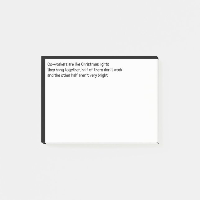 Co-workers funny Quote for Workplace Post-it Notes (Front)