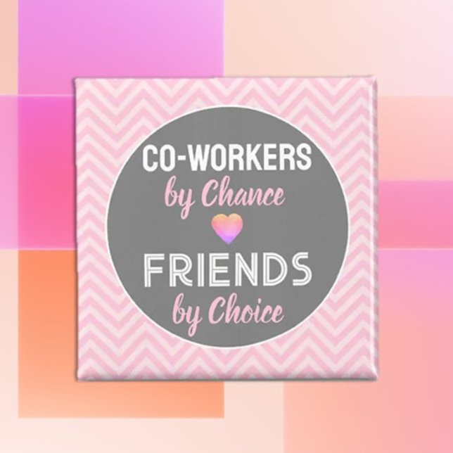Co-WORKERs! Special Friendship gift  Magnet (Creator Uploaded)