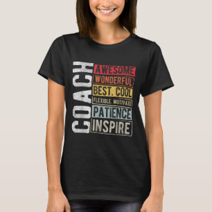 Coach Awesome Wonderful Best Cool Motivational Coa T-Shirt