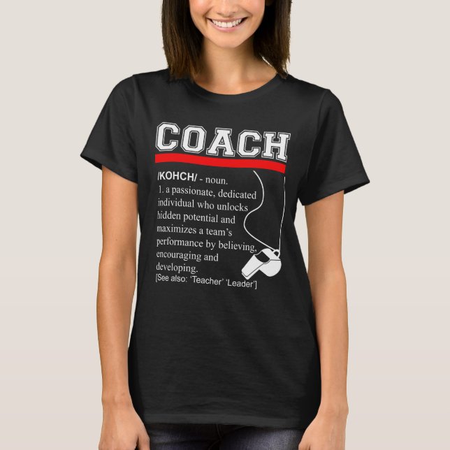 Coach Definition Tshirt Funny Coach Tee (Front)