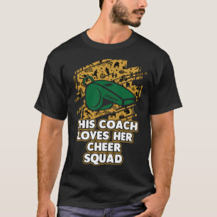 Coach Loves Her Cheer Squad Cheer Coach Humour T-Shirt
